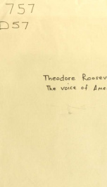 Theodore Roosevelt, the voice of America : address of James B. Diggs, delivered January 12, 1919, at Roosevelt memorial services, Tulsa, Oklahoma_cover