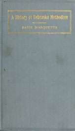 A history of Nebraska Methodism, first half-century, 1854-1904_cover