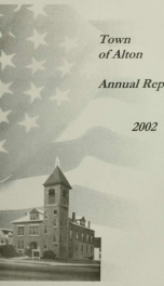 Report of the financial standing of the Town of Alton for the fiscal year ending .. 2002_cover