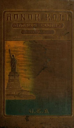 Honor roll, 1917-1918-1919, Jasper County, Iowa in the World War : a history of one county's loyalty in the struggle for world democracy_cover