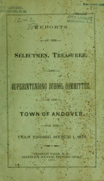 Report by the selectmen of the town of Andover, for the year ending . F44 .A55  1879_cover