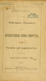 Report by the selectmen of the town of Andover, for the year ending . F44 .A55  1877_cover