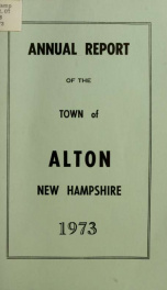 Report of the financial standing of the Town of Alton for the fiscal year ending .. 1973_cover