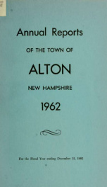 Report of the financial standing of the Town of Alton for the fiscal year ending .. 1962_cover