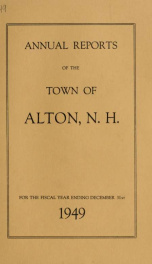 Report of the financial standing of the Town of Alton for the fiscal year ending .. 1949_cover