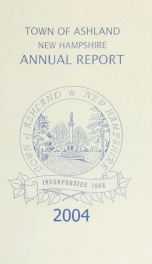 Annual report of the officers of the Town of Ashland 2004_cover