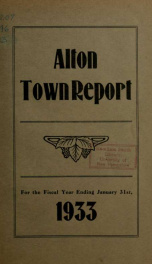 Report of the financial standing of the Town of Alton for the fiscal year ending .. 1933_cover