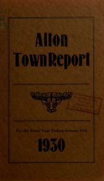 Report of the financial standing of the Town of Alton for the fiscal year ending .. 1930_cover