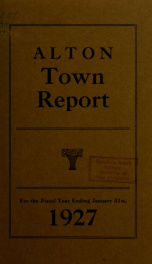 Report of the financial standing of the Town of Alton for the fiscal year ending .. 1927_cover