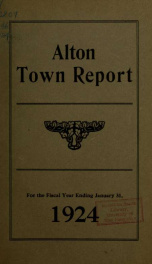 Report of the financial standing of the Town of Alton for the fiscal year ending .. 1924_cover