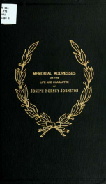 Joseph Forney Johnston (late a senator from Alabama) Memorial addresses delivered in the Senate and the House of representatives of the United States, Sixty-third Congress, third session. Proceedings in the Senate January 9, 1915. Proceedings in the House_cover