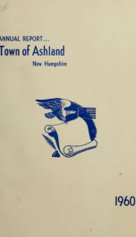 Annual report of the officers of the Town of Ashland 1960_cover