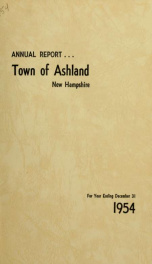 Annual report of the officers of the Town of Ashland 1954_cover