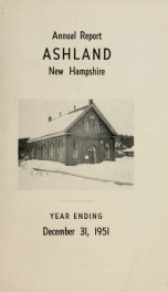 Annual report of the officers of the Town of Ashland 1951_cover