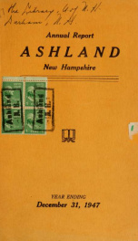 Annual report of the officers of the Town of Ashland 1947_cover