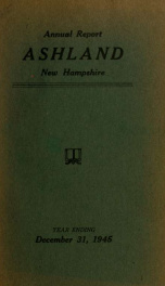 Annual report of the officers of the Town of Ashland 1945_cover