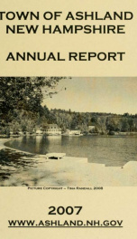 Annual report of the officers of the Town of Ashland 2007_cover