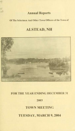 Annual reports of the town officers of Alstead, N. H 2003_cover