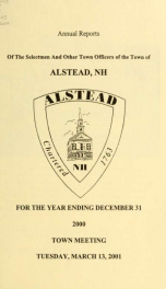 Annual reports of the town officers of Alstead, N. H 2000_cover