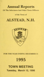 Annual reports of the town officers of Alstead, N. H 1995_cover