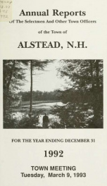 Annual reports of the town officers of Alstead, N. H 1992_cover