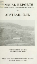 Annual reports of the town officers of Alstead, N. H 1991_cover