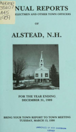 Annual reports of the town officers of Alstead, N. H 1989_cover