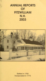 Report of the superintending school committee of Fitzwilliam, for the year ending . 2003_cover