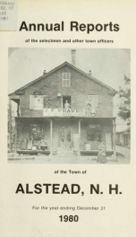 Annual reports of the town officers of Alstead, N. H 1980_cover