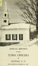 Annual reports of the town officers of Alstead, N. H 1965_cover