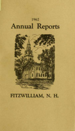 Report of the superintending school committee of Fitzwilliam, for the year ending . 1962_cover