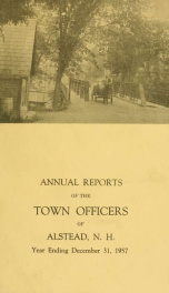 Annual reports of the town officers of Alstead, N. H 1957_cover