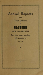 Annual reports of the town officers of Alstead, N. H 1944_cover