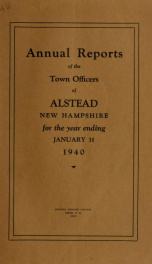Annual reports of the town officers of Alstead, N. H 1940_cover