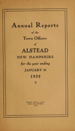 Annual reports of the town officers of Alstead, N. H 1932_cover