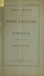 Annual reports of the town officers of Alstead, N. H 1892_cover