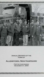 Annual reports of the selectmen, treasurer, and superintending school committee, of the Town of Allenstown, for the year ending . 2000_cover