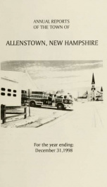 Annual reports of the selectmen, treasurer, and superintending school committee, of the Town of Allenstown, for the year ending . 1998_cover