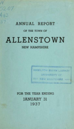 Annual reports of the selectmen, treasurer, and superintending school committee, of the Town of Allenstown, for the year ending . 1937_cover
