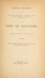 Annual reports of the selectmen, treasurer, and superintending school committee, of the Town of Allenstown, for the year ending . 1901_cover