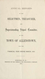 Annual reports of the selectmen, treasurer, and superintending school committee, of the Town of Allenstown, for the year ending . 1880_cover