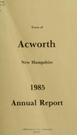 Reports of the officers of the Town of Acworth 1985_cover