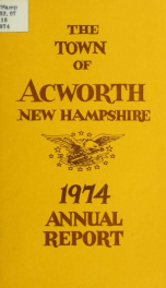 Reports of the officers of the Town of Acworth 1974_cover