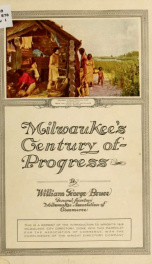 Milwukee's century of progress_cover