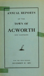 Reports of the officers of the Town of Acworth 1951_cover