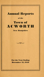 Reports of the officers of the Town of Acworth 1949_cover