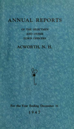 Reports of the officers of the Town of Acworth 1947_cover