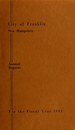 Annual reports of the selectmen, and superintending school committee of the Town of Franklin 1953_cover