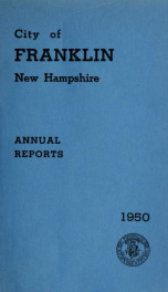 Annual reports of the selectmen, and superintending school committee of the Town of Franklin 1950_cover