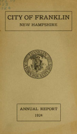 Annual reports of the selectmen, and superintending school committee of the Town of Franklin 1924_cover